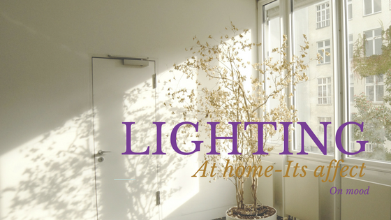 Lighting At Home – Its Effect On Mood